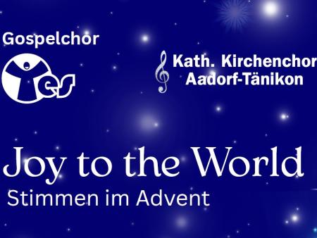Joy to the World – Stimmen im Advent